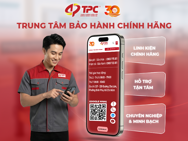 Trung Tâm Bảo Hành Chính Hãng TPC