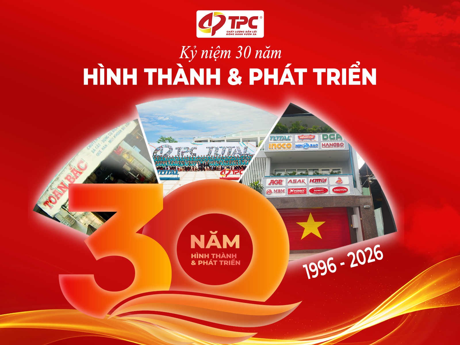 DẤU ẤN 30 NĂM HÀNH TRÌNH VƯƠN XA CỦA TPC